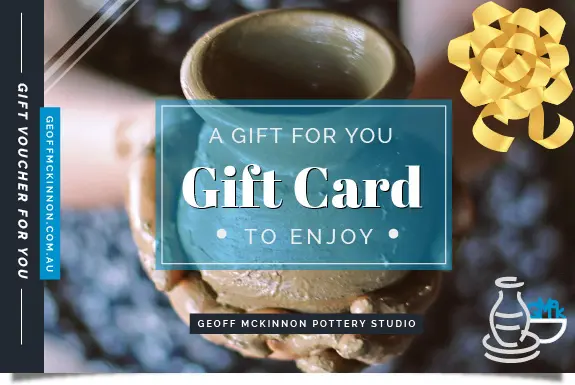 Gift Voucher: Geoff McKinnon Pottery Studio